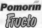 Отмениха марка “Pomorin Fructo”